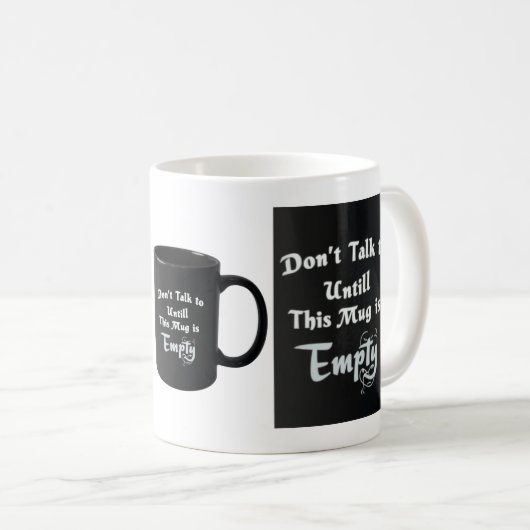 Don’t Talk to Me Mug – Sarcastic Coffee Cup Koffiemok (Voorkant rechts)