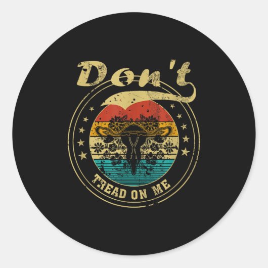 Don’t Tread On Me Uterus  Ronde Sticker (Voorkant)