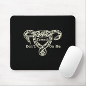 Don’t Tread On Me Uterus Snake Pro Roe Feminist  Muismat (Met muis)