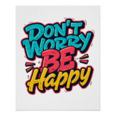 Don’t Worry Be Happy Graffiti Poster (Voorkant)