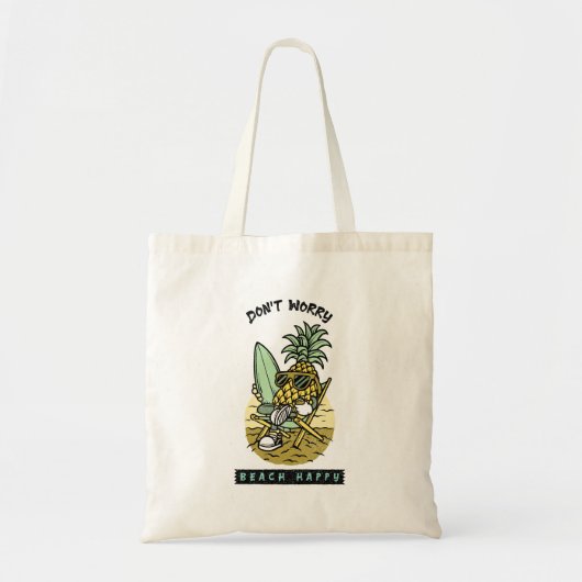 Don’t Worry Beach Happy – Funny Pineapple Surfer S Tote Bag (Voorkant)