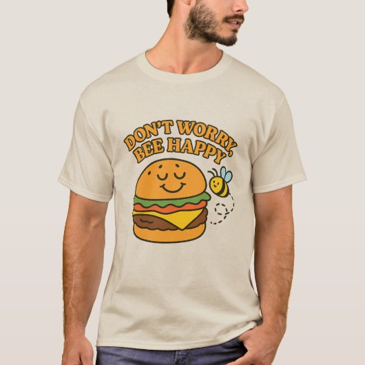 “Don’t Worry, Bee Happy” T-Shirt (Voorkant)