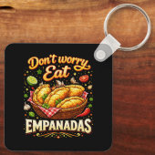 Don’t Worry, Eat Empanadas Sleutelhanger (Achterkant)