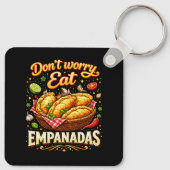 Don’t Worry, Eat Empanadas Sleutelhanger (Achterkant)
