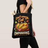 Don’t Worry, Eat Empanadas Tote Bag (Dichtbij)