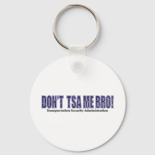 Don-TSA-Me-BRO.xpng Sleutelhanger