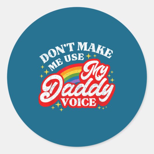 Don' Use Daddy Voice Lgbt Ronde Sticker (Voorkant)
