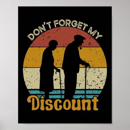 Don &#; vergeet mijn korting grappige oude mensen poster (Voorkant)