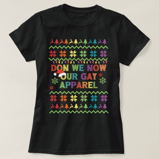 Don we Now Our Gay Apparel Pride KerstHappy H T-shirt (Design voorkant)