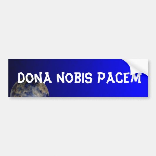 Dona nobis pacem Bumpersticker (Voorkant)