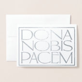 Dona Nobis Pacem Elegant geeft ons vrede Folie Kaarten (Voorkant met envelop)