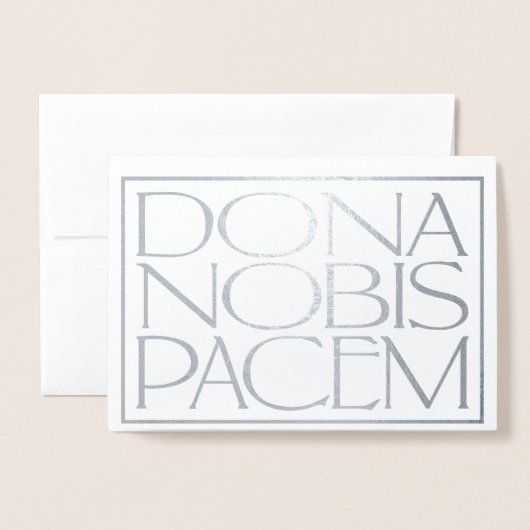 Dona Nobis Pacem Elegant geeft ons vrede Folie Kaarten (Voorkant met envelop)