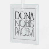Dona Nobis Pacem Elegant geeft ons vrede Glas Ornament (Voorkant links)