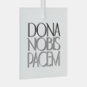 Dona Nobis Pacem, Latijn, geeft ons vrede Glas Ornament (Voorkant Rechts)