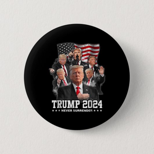 Donald J Trump 2024 Nooit Overgave Ronde Button 5,7 Cm (Voorkant)