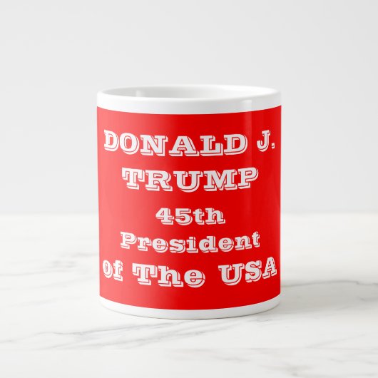Donald J. Trump 45e President van de Verenigde Sta Grote Koffiekop (Voorkant)