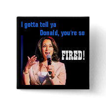 Donald, je bent FIRED. Politieke Button