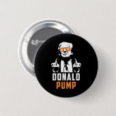 Donald Pump Bitcoin Funny Trump 2024 Crypto Ronde Button 5,7 Cm (Voorkant /achterkant)