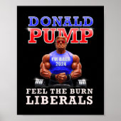 Donald Pump Grappig Trump Voel de Burn Liberals 20 Poster (Voorkant)