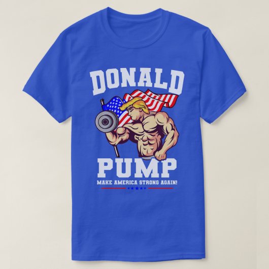 Donald Pump Sterk Opnieuw VS T-shirt (Design voorkant)