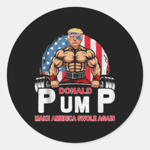 Donald Pump Swolle America Opnieuw Gym Fitness Tru Ronde Sticker