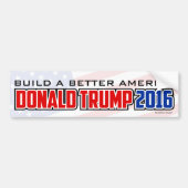 Donald Trump 2016 - Een beter Amerika bouwen Bumpersticker (Voorkant)