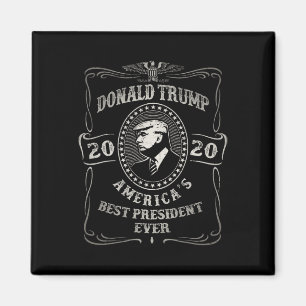 Donald Trump 2020 Amerika S Beste President Ever  Magneet
