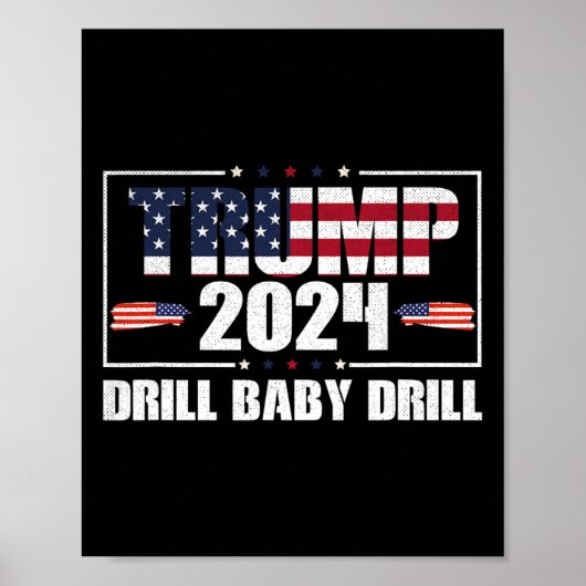 Donald Trump 2024 Drill  Poster (Voorkant)