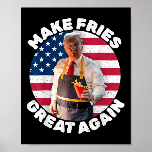 Donald Trump 2024 Franse Frites - Maak Franse Frit Poster (Voorkant)