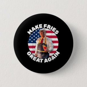Donald Trump 2024 Franse Fry - Maak frietjes G Ronde Button 5,7 Cm