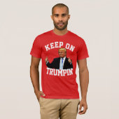 DONALD TRUMP 2024 KEEP ON TRUMPIN' T-SHIRT (Voorkant volledig)