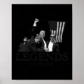 Donald Trump 2024 Legends Nooit Die USA Patriottis Poster (Voorkant)