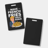 Donald Trump 2024 Maak Franse Frites Weer Groot Badge (Voor- en achterkant)