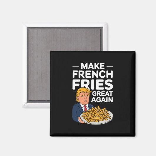 Donald Trump 2024 maakt Franse Fry weer geweldig Magneet (Voorkant / Achterkant)