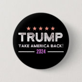 Donald Trump 2024: "Neem Amerika terug" - De Ronde Button 5,7 Cm (Voorkant)
