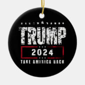 Donald Trump 2024 Neem Amerika terug Keramisch Ornament (Voorkant)