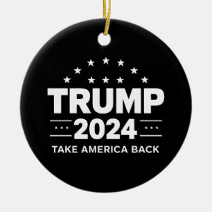 Donald Trump 2024 Neem Amerika terug Keramisch Ornament