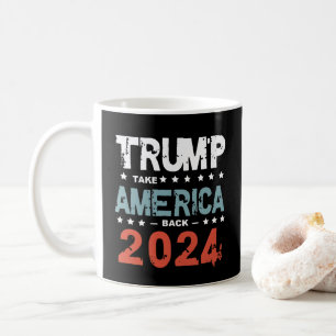 Donald Trump 2024 Neem Amerika terug Koffiemok