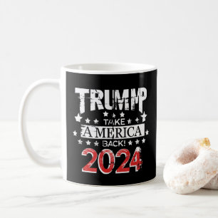 Donald Trump 2024 Neem Amerika terug Koffiemok