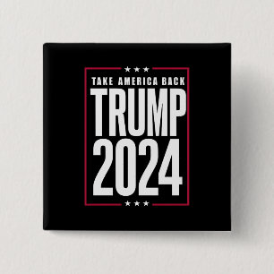 Donald Trump 2024 Neem Amerika Terug Verkiezing Vierkante Button 5,1 Cm