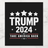 Donald Trump 2024 Neem Amerika terug Wijn Etiket (Enkel label)