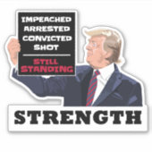 Donald Trump 2024 Presidential Strength Winning Sticker (Voorkant)