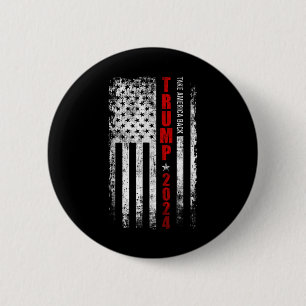 Donald Trump 2024 Take America Back American Flag Ronde Button 5,7 Cm