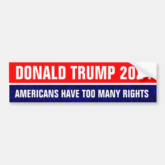 Donald Trump 2024: Te veel rechten Bumpersticker (Voorkant)