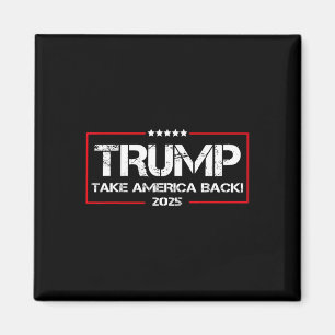 Donald Trump 2025 Neem Amerika Ck Verkiezing - De Magneet