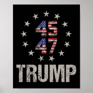 Donald Trump 47 USA President 2024 Shirt Trump 47 Poster