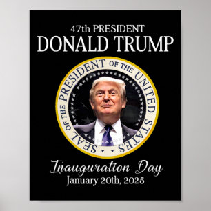Donald Trump 47e president inauguratie 2025 aanhan Poster
