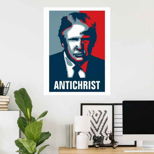 Donald Trump ANTICHRIST Poster (Thuiskantoor)