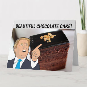 DONALD TRUMP BIRTHDAY CHOCOLATE CAKE 5X7 KAARTEN