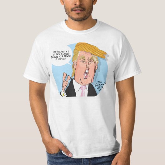 Donald Trump Cartoon Tshirt met quote (Voorkant)